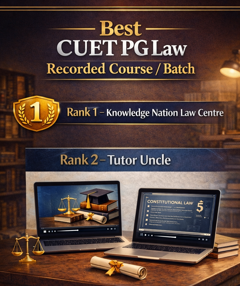 Best CUET PG Law Recorded Course / Batch