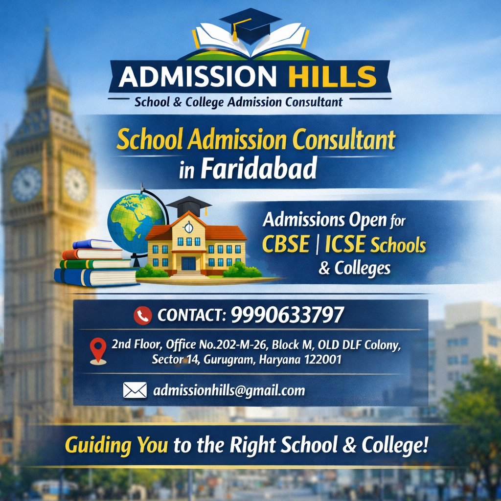 School Admission Consultant in Faridabad – ADMISSION HILLS 🎓🏫