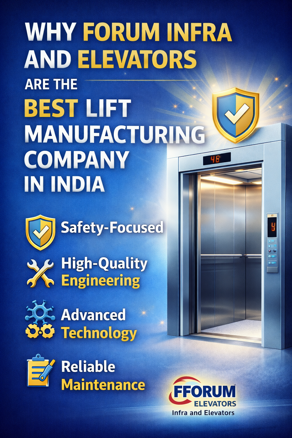 Why Forum Infra and Elevators Are the Best Lift Manufacturing Company in India