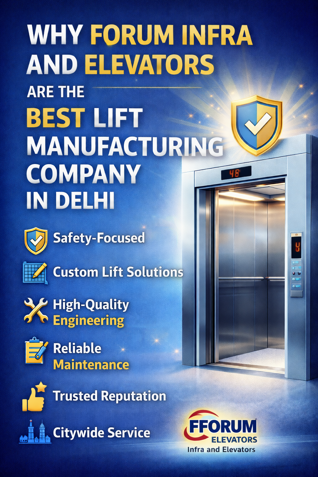 Why Forum Infra and Elevators Are the Best Lift Manufacturing Company in Delhi