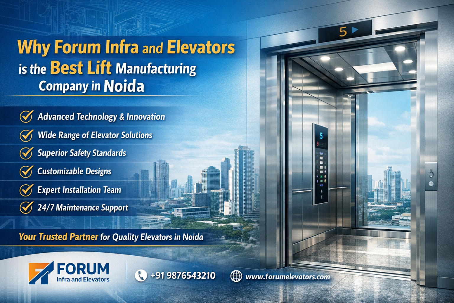 Why Forum Infra and Elevators is the Best Lift Manufacturing Company in Noida